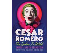 Cesar Romero : The Joker Is Wild