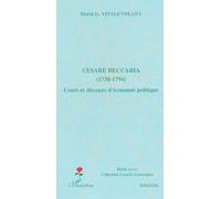 Cesare Beccaria (1738-1794): Cours et discours d'économie politique