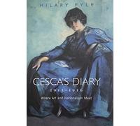 Cesca's Diary, 1913-1916: Where Art and Nationalism Meet