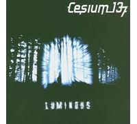 Cesium 137 - Luminous [Us Import]