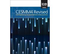 CESMM4 Revised: Civil Engineering Standard Method of Measurement