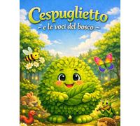 CESPUGLIETTO: e le voci del bosco