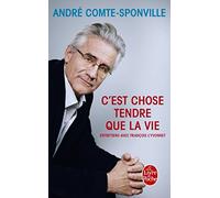 C'est chose tendre que la vie (Documents)