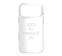 C'EST LA FUCKING VIE Case for iPhone 17 Pro Max