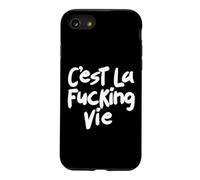 C'EST LA FUCKING VIE Case for iPhone SE (2020) / 7/8