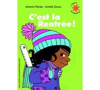 C'est la rentrée ! (L'heure des histoires)