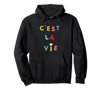 C'est La Vie, Parisian Life, French Gift Happy Vibes, colourful Pullover Hoodie