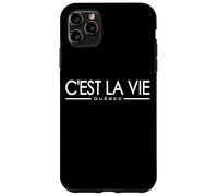 C'EST LA VIE QUEBEC CANADA FRENCH PHRASE ON A TEE Case for iPhone 11 Pro Max