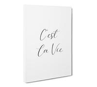 C'Est La Vie Typography Quote Canvas Print | Gallery Wrapped 30mm Frame Wall Art | 24x16 inches | Ready to Hang | Modern Typography Picture | Living Room Bedroom Lounge Office