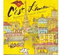 C'est L'amour! - Romantic French Classics