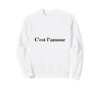 C'est l'amour Sweatshirt