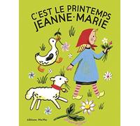 C'EST LE PRINTEMPS JEANNE-MARIE