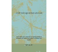 C'EST MOI QUI AVAIS LES CLES