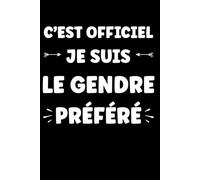 c'est officiel je suis le gendre préféré: Carnet de notes gendre humour - 110 pages lignées - cadeau gendre original drôle