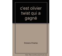 c'est olivier twist qui a gagné