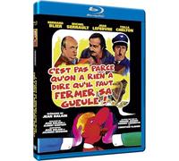 C'est Pas Parce qu'on a Rien a dire qu'il Faut Fermer sa Gueule [Blu-Ray]