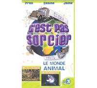 C'est pas sorcier : Le monde animal [VHS]