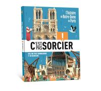 C'est pas sorcier - L'histoire de Notre-Dame de Paris