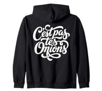 C'est pas tes Oignons French Mind Your Own Business Zip Hoodie