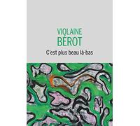 C'est plus beau la-bas