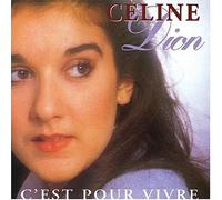 C'est Pour Vivre by Dion, Celine (1997-02-24)