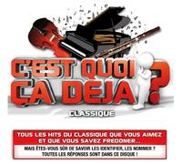 C'est Quoi Ca Deja ? - C'est Quoi Ca Deja ?