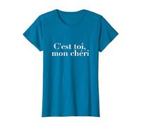 C'est TOI, Mon Chéri It's You, My Dear Pretty French Saying T-Shirt, Women, Sapphire Blue, Small