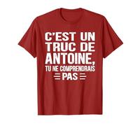 C'est un Truc De Antoine Tu ne comprendrais Name Antoine T-Shirt