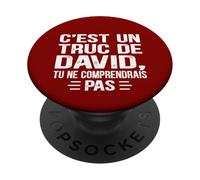 C'est un Truc De David Tu ne comprendrais Funny Name David PopSockets Adhesive PopGrip