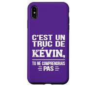 C'est un Truc De Kévin Tu ne comprendrais Funny Name Kévin Case for iPhone XS Max