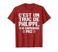 C'est un Truc De Philippe Tu ne comprendrais Name Philippe T-Shirt