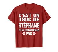 C'est un Truc De Stéphane Tu ne comprendrais Name Stéphane T-Shirt