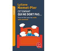 Cet enfant qui ne dort pas (Psychologie et Développement personnel)
