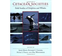 [Cetacean Societies: Field Studies of Dolphins and Whales] [By: Mann, Janet] [May, 2000]