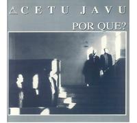 CETU JAVU - Por Que? - Vinyl (12")