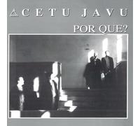 Cetu Javu - Por Que? [VINYL]