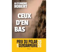 Ceux d'en bas - Prix du polar de la Gendarmerie 2026