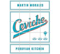 Ceviche: Peruvian Kitchen