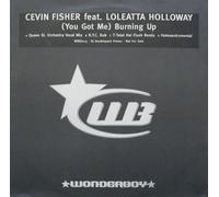 Cevin Fisher - (You Got Me) Burning Up (1998) [Promo 2x12" Vinyl]