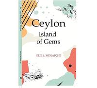 Ceylon: The Island of Gems