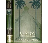 Ceylon: The Paradise of Adam