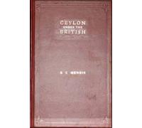 Ceylon Under the British