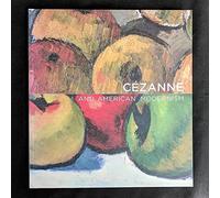 Cezanne and American Modernism