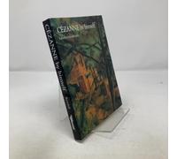 Cezanne by Himself: Drawings, Paintings, Writings