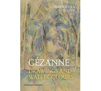 Cezanne : Drawings and Watercolours