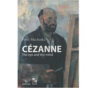 Cezanne: The Eye and the Mind