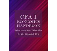 CFA I Economics Handbook: Updated with the latest CFA I curriculum (CFA I Exam Preparation Handbooks)