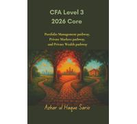 CFA Level 3 2026 Core: Portfolio Management pathway, Private Markets pathway, and Private Wealth pathway