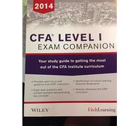 CFA level I Exam Companion: The Fitch Learning / Wiley Study Guide to Getting the Most Out of the CFA Institute Curriculum