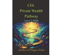 CFA Private Wealth Pathway: Level 3 2026